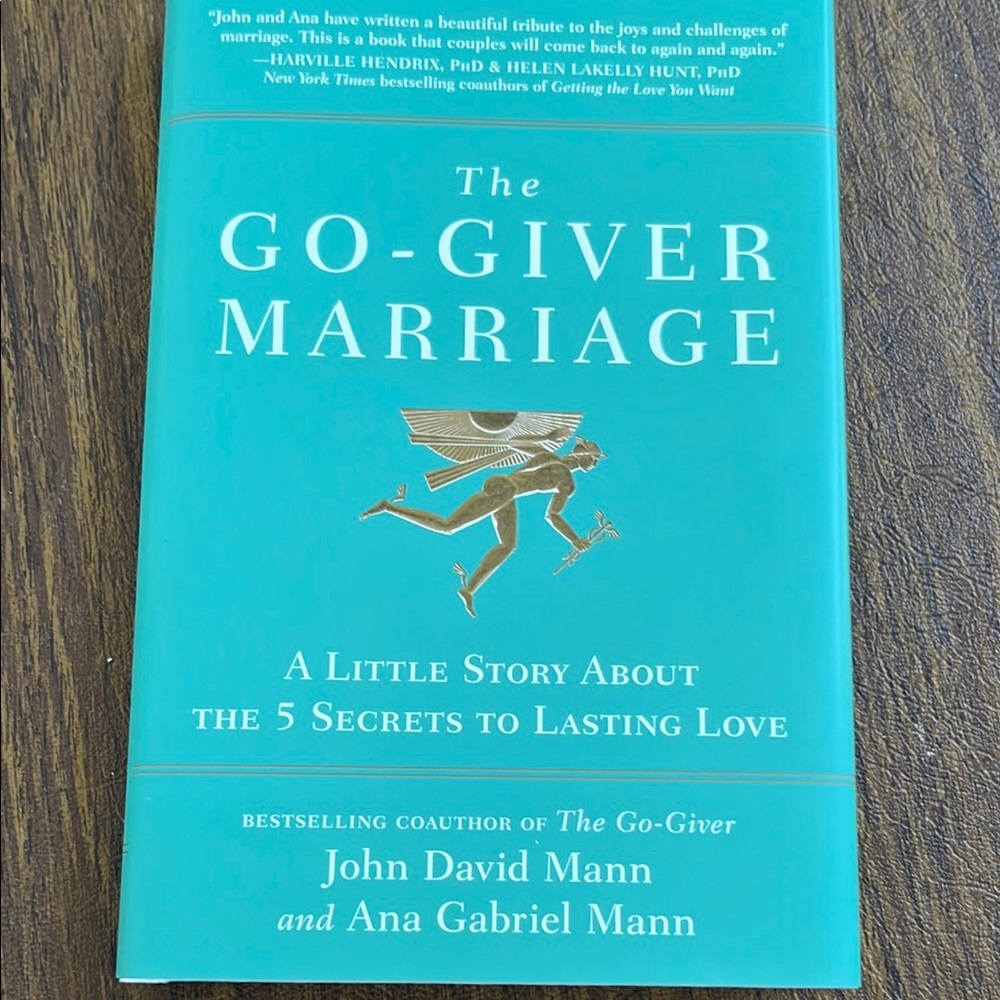 The Go-Giver Marriage Book by John David Mann and Ana Mann